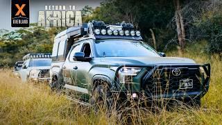 We're BACK! | XOVERLAND's Return to Africa EP1 | Kruger