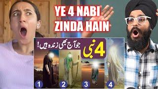 IMPOSSIBLE! Indian Reaction to Four Prophets Of Allah Who Are Still Alive | 4 Zinda Nabi Kon Hai