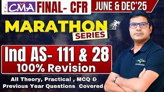 IND AS 111 & 28  | CMA Final CFR Marathon | One Shot Revision CFR |By CA/CMA Santosh Kumar #cmafinal