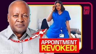 President Mahama revokes appointment of Anne Sansa Daly from NHIA board.