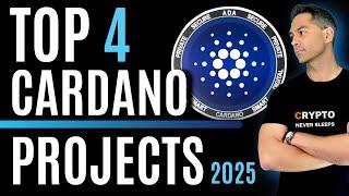Top 4 Cardano Ecosystem Projects in 2025! I’m buying 3 of them