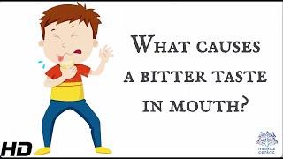 What Causes A Bitter Taste In Mouth?