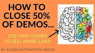 CAR SALES TRAINING: How to Close 50% of Demos! Use Psychology to Sell More Cars!