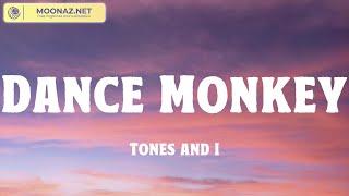 Tones and I - Dance Monkey | LyricsZone