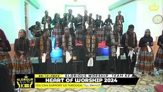 GLORIOUS WORSHIP TEAM KE. HEART OF WORSHIP NIGHT 2024