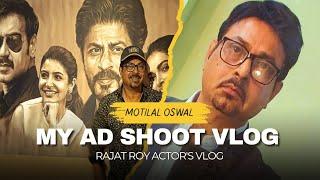 My Ad shoot Vlog  l Motilal Oswal l Rajat Roy Actor's Vlog