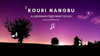  Kouri Nangbu  AJ Maisnam x Viss Ningthouja ( Official Lyrical Video )