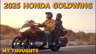 2025 Honda Goldwing My Thoughts