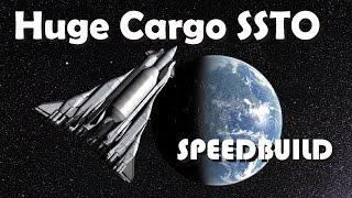 Speedbuild: Ultra Large Cargo SSTO - 40 ton to Mun or Duna (FULL STOCK) - KSP 1.2.2