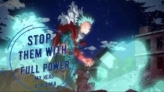 My Hero Academia - Stop Them With Full Power V2 (Deku VS Overhaul)