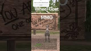 How to unlock Wheel Goat (MMO) #games