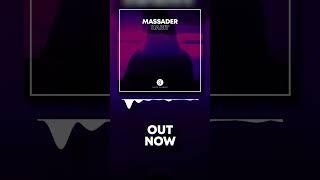 MASSADER - Habit #basshouse #bigmamashouserecords