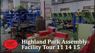 Highland Park Assembly Facility Tour 11 14 15