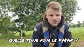 Quelle tenue pour la PÊCHE en KAYAK ??