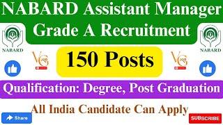 NABARD ASSISTANT MANAGER GRADE A RECRUITMENT 2023 || APPLY ONLINE FOR 150 POSTS || VACANCYGATE ||