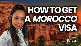 2023 Morocco Travel (How to get a Morocco Visa)