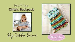 How to Sew a Child's Drawstring Backpack by Debbie Shore