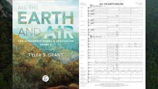 ALL THE EARTH AND AIR by Tyler S. Grant (Gr. 4, Concert Band) | Recorded by Atlanta Wind Symphony