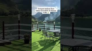 Rekomendasi Netizen : Tempat makan Terindah di Danau Toba