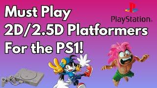 Must Play 2D/2.5D Platform Games For the PS1!