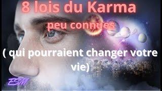 8 lois du Karma peu connues ( qui pourraient changer votre vie)