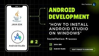 How to Install Android Studio on Windows - 02 - Android Development Tutorial for Beginners