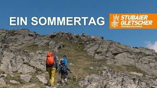 Ein Sommertag am | Stubaier Gletscher