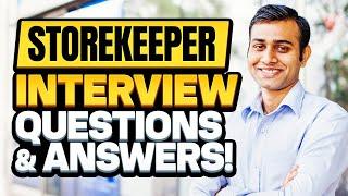 STORE KEEPER Interview Questions & ANSWERS! (How to PASS a StoreKeeper Job Interview!)