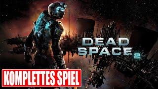 DEAD SPACE 2 Gameplay German Part 1 FULL GAME German Walkthrough DEAD SPACE 2