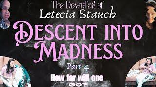 Members-Only Monday: How Far Will One Go? | A Decent into Madness • Downfall of Letecia Stauch