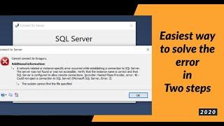 How to fix a network-related or instance-specific error connecting to SQL Server