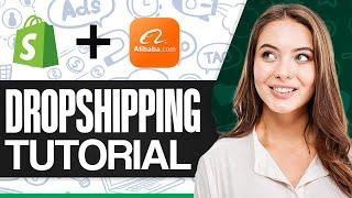 How To Dropship From Alibaba To Shopify (For Beginners)