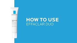 How to use Effaclar Duo Acne Spot Treatment | La Roche-Posay (NEW)