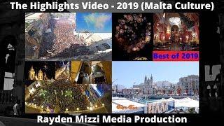 Rayden Mizzi Media Production - Highlights Video 2019 - #MalteseCulture    ️