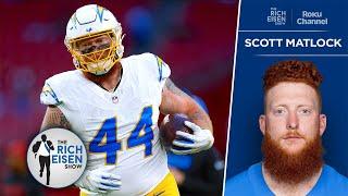 Scott Matlock on Playing Fullback AND Defensive Tackle for the Chargers | The Rich Eisen Show