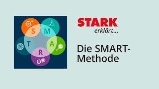 Die SMART-Methode | STARK erklärt