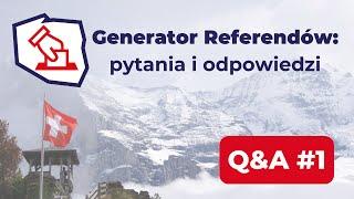 Q&A #1 Czy Generator Referendów to projekt polityczny? Odpowiada Jan Kubań