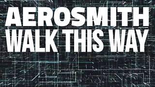 Walk This Way (Lyrics) - Aerosmith