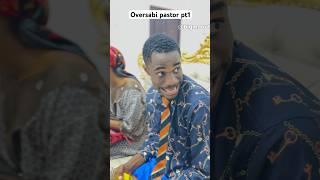 Sambo the Oversabi pastor  #brainjotter #youtube #explore #viral #shortsviral