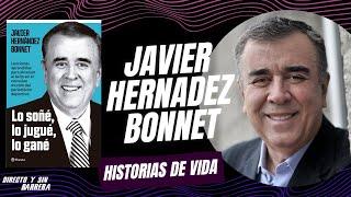 JAVIER HERNANDEZ BONNET EN HISTORIAS DE VIDA | Directo y Sin Barrera con los #NarradoresDeAmerica