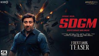 SDGM - First Look Teaser | Sunny Deol |  Gopichand Malineni | Naveen | Mythri Movie Makers | 2024