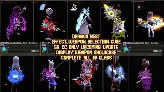 Effect Weapon Selection Cube Weapon All Class Showcase : Upcoming Package in DN SEA 5K CC Only