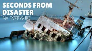 Seconds From Disaster The Mystery Of The MV Derbyshire | Disasters at Sea