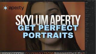 Editing portraits with Skylum Aperty - new software preview!