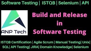 Build and Release in Software Testing