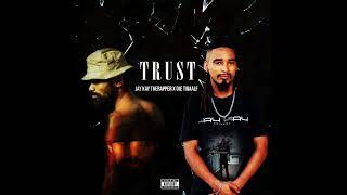 Jay Kay The Rapper - Trust (Feat. Die Twaalf)