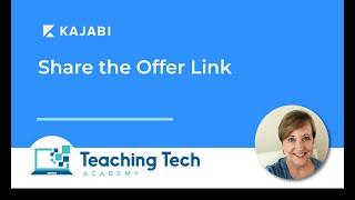 Kajabi Tutorial #14 - Share the Offer Link #kajabi