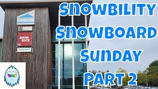 Snowbility Snowboard Sunday Part 2 (13/10/24)