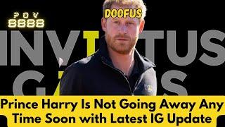 Prince Harry Is Not Going Away Any Time Soon with Latest IG Update