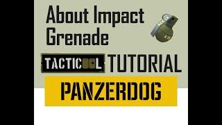 Tacticool Game - Tutorial: About Impact grenade